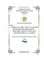 Nghiên cứu chiết tách và xác định thành phần hóa học một số dịch chiết trong cỏ mần trầu (eleusine indica (l ) gaertn)  