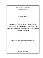 Nghiên cứu ứng dụng logic mờ để xây dựng hệ thống hỗ trợ công tác quản lý thi đua ở trường thpt chu văn an tỉnh quảng ngãi  