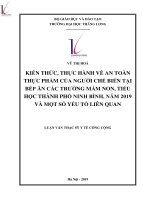 Tóm tắt luận văn Thạc sĩ Y tế công cộng: Kiến thức, thực hành về an toàn thực phẩm của người chế biến tại bếp ăn các trường mầm non, tiểu học thành phố Ninh Bình, năm 2019 và một