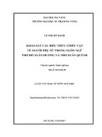 Khảo sát các biểu thức chiếu vật về người phụ nữ trong ngôn ngữ thơ hồ xuân hương và thơ xuân quỳnh  