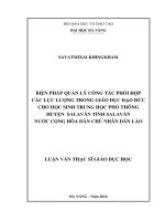 Biện pháp quản lý công tác phối hợp các lực lượng trong giáo dục đạo đức cho học sinh trung học phổ thông huyện salavăn tỉnh salavăn nước cộng hòa dân chủ nhân dân lào   
