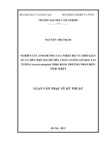 Nghiên cứu ảnh hưởng của nhiệt độ và thời gian xử lý đến một số chỉ tiêu chất lượng gỗ keo tai tượng (acacia mangium willd) bằng phương pháp biến tính nhiệt 