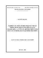 Nghiên cứu một số biện pháp kỹ thuật trồng rừng keo lưỡi liềm (acacia crassicarpa a cunn EX benth) trên vùng đất cát cố định, bán ngập bình trị thiên 