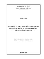 RÈN LUYỆN các HOẠT ĐỘNG TRÍ TUỆ CHO học SINH lớp 7 THCS THÔNG QUA dạy học các bài TOÁN về TAM GIÁC 