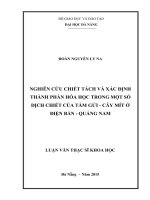 Nghiên cứu chiết tách và xác định thành phần hóa học trong một số dịch chiết của tầm gửi   cây mít ở điện bàn   quảng nam  