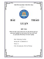 (THẢO LUẬN MAR căn bản) phân tích thực trạng chính sách xúc tiến thương mại của một doanh nghiệp trên thị trường việt nam và đề xuất các giải pháp marketing cho doanh nghiệp 