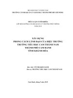 Xây dựng phong cách lãnh đạo của hiệu trưởng trường tiểu học cam thành nam , thành phố cam ranh, tỉnh khánh hòa 