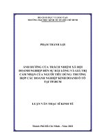 Ảnh hưởng của trách nhiệm xã hội doanh nghiệp đến sự hài lòng và giá trị cảm nhận của người tiêu dùng trường hợp các doanh nghiệp kinh doanh ôtô tại tp hcm 