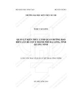Tóm tắt Luận văn Thạc sĩ Quản lý đô thị và công trình: Quản lý kiến trúc cảnh quan đường bao biển lán bè cột 8 thành phố Hạ Long, tỉnh Quảng Ninh