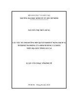 Các yếu tố ảnh hưởng đến quyết định sử dụng dịch vụ internet banking của khách hàng cá nhân trên địa bàn tỉnh lào cai 