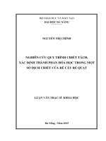 Nghiên cứu quy trình chiết tách, xác định thành phần hóa học trong một số dịch chiết của rễ cây rẻ quạt   