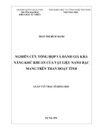 Luận văn thạc sĩ nghiên cứu tổng hợp và đánh giá khả năng khử khuẩn của vật liệu nano bạc mang trên than hoạt tính