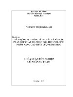 Xây dựng hệ thống lí thuyết và bài tập phần hợp chất có chức hóa hữu cơ lớp 11 nhằm nâng cao chất lượng dạy hoc  
