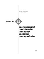 Module bồi dưỡng thường xuyên THPT - Modul 12: Khắc phục trạng thái tâm lí căng thẳng trong học tập của học sinh trung học phổ thông