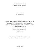 Tóm tắt Luận án Tiến sĩ Quản lý giáo dục: Quản lí phát triển chương trình nhà trường về giáo dục kỹ năng sống dựa vào cộng đồng cho học sinh trường phổ thông dân tộc bán trú cấp tr...