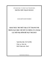 Khai thác tri thức địa lí từ tranh ảnh trong dạy học chủ đề tác động của ngoại lực đến địa hình bề mặt trái đất 
