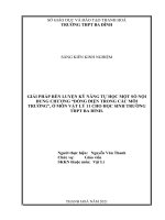 Giải pháp rèn luyện kỹ năng tự học một số nội dung chương “dòng điện trong các môi trường”, ở môn vật lý lớp 11 cho hoc sinh trường THPT ba đình 