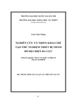 Dự thảo tóm tắt Luận án Tiến sĩ Vật lý: Nghiên cứu và triển khai chế tạo thiết bị thăm dò địa điện đa cực