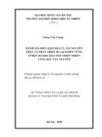 Dự thảo tóm tắt Luận án Tiến sĩ Quản lý Tài nguyên và Môi trường: Đánh giá điều kiện địa lý, tài nguyên phục vụ phát triển du lịch bền vững ở một số khu bảo tồn thiên nhiên vùng Bắ...