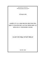 Nghiên cứu lựa chọn phương pháp thi công hợp lý tầng hầm nhà cao tầng trong khu vực đông dân thành phố cẩm phả    
