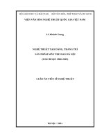 luận án tiến sĩ nghệ thuật tạo dáng, trang trí sản phẩm mây tre đan hà nội (giai đoạn 1986 2019) 