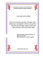 Nâng cao giáo dục đạo dức cho học sinh thông qua tích hợp tư tưởng, tấm gương đạo đức hồ chí minh trong môn giáo dục công dân lớp 10 THPT 