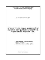 Sử dụng tư liệu tranh, ảnh lịch sử để nâng cao hiệu quả trong bài dạy lịch sử việt nam giai đoạn 1930 – 1945 ở trường THPT 