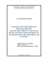 Ứng dụng công nghệ thông tin trong dạy học bài 3 giáo dục quốc phòng 11   bảo vệ chủ quyền lãnh thổ và biên giới quốc gia, tại trường trung học phổ thông cầm bá thước 