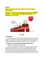 Phân tích những yêu cầu cơ bản của truyền thông thương hiệu.  Lấy ví dụ minh hoạ về chiến dịch truyền thông “Share a coke”  “Trao coca cola Kết nối bạn bè” của thương hiệu Coca Cola.
