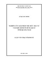 Nghiên cứu giải pháp thu hút đầu tư vào khu kinh tế dung quất tỉnh quảng ngãi    