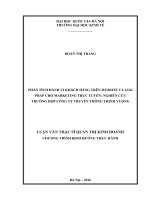 PHÂN TÍCH HÀNH VI KHÁCH HÀNG TRÊN WEBSITE VÀ GIẢI PHÁP CHO MARKETING TRỰC TUYẾN: NGHIÊN CỨU TRƢỜNG HỢP CÔNG TY TRUYỀN THÔNG THỊNH VƢỢNG LUẬN VĂN THẠC SĨ