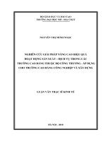 Nghiên cứu giải pháp nâng cao hiệu quả hoạt động sản xuất   dịch vụ trong các trường cao đẳng thuộc bộ công thương áp dụng cho trường cao đẳng công nghiệp xây dựng    