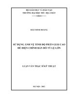 Sử dụng ảnh vệ tinh độ phân giải cao để hiện chỉnh bản đồ tỷ lệ lớn    