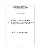 Nghiên cứu một số giải pháp phát triển du lich ở thành phố hạ long, tỉnh quảng ninh đến năm 2020    