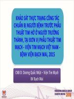KHẢO SÁT THỰC TRẠNG CÔNG TÁC CHUẨN BỊ NGƯỜI BỆNH TRƯỚC PHẪU THUẬT TIM HỞ Ở NGƯỜI TRƯỞNG THÀNH, TẠI ĐƠN VỊ PHẪU THUẬT TIM MẠCH - VIỆN TIM MẠCH VIỆT NAM