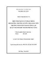 Biện pháp quản lý hoạt động bồi dưỡng thường xuyên cho giáo viên trường mầm non ngoài công lập quận thanh khê thành phố đà nẵng  