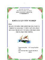 Di sản văn hóa thế giới ở quảng nam và nhiệm vụ giáo dục ý thức giữ gìn, phát huy giá trị di sản văn hóa cho học sinh trung học phổ thông 