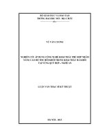 Nghiên cứu áp dụng công nghệ khai thác phù hợp nhằm nâng cao độ thu hồi khối trong khai thác đá khối tại vùng quỳ hợp nghệ an    