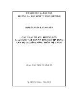 Luận văn kinh tế các nhân tố ảnh hưởng đến khả năng tiếp cận và hạn chế tín dụng của hộ gia đình nông thôn việt nam​ 