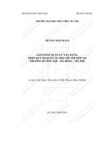 Tóm tắt Luận văn Thạc sĩ Quản lý đô thị và công trình: Giải pháp quản lý xây dựng theo quy hoạch các khu đô thị mới tại phường Dương Nội-Hà Đông-Hà Nội