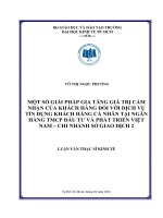 Luận văn Thạc sĩ Kinh tế: Một số giải pháp gia tăng giá trị cảm nhận của khách hàng đối với dịch vụ tín dụng khách hàng cá nhân tại Ngân hàng TMCP Đầu tư và Phát triển Việt Nam –