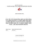 Các yếu tố ảnh hưởng đến sự hài lòng của khách hàng cá nhân đối với chất lượng dịch vụ tại ngân hàng thương mại cổ phần  đầu tư và phát triển việt nam   chi nhánh bình phước 