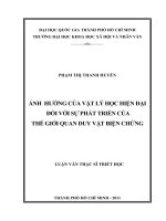 Ảnh hưởng của vật lý học hiện đại đối với sự phát triển của thế giới quan duy vật biện chứng     