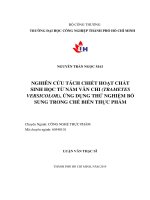 Nghiên cứu tách chiết hoạt chất sinh học từ nấm vân chi ( trametes versicolor), ứng dụng thử nghiệm bổ sung trong chế biến thực phẩm 