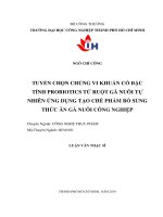 Tuyển chọn chủng vi khuẩn có đặc tính probiotics từ ruột gà nuôi tự nhiên ứng dụng tạo chế phẩm bổ sung thức ăn nuôi gà công nghiệp    