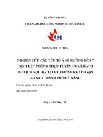 Nghiên cứu các yếu tố ảnh hưởng đến ý định đặt phòng trực tuyến của khách du lịch nội địa tại hệ thống khách sạn 4 5 sao tp  đà nẵng    