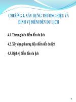 Bài giảng Quản lý điểm đến du lịch - Chương 4: Xây dựng thương hiệu và Định vị điểm đến du lịch