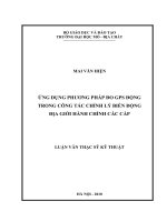Ứng dụng phương pháp đo gps động trong công tác chỉnh lý biến động địa giới hành chính các cấp    