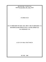 Xử lý phối hợp số liệu gps, thuỷ chuẩn hình học và mô hình geoid nhằm nâng cao độ chính xác xác định độ cao    