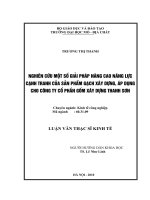 Nghiên cứu một số giải pháp nâng cao năng lực cạnh tranh sản phẩm gạch xây dựng, áp dụng cho công ty cổ phần gỗm xây dựng thanh sơn    